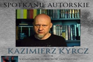 Spotkanie autorskie - Kazimierz Kyrcz