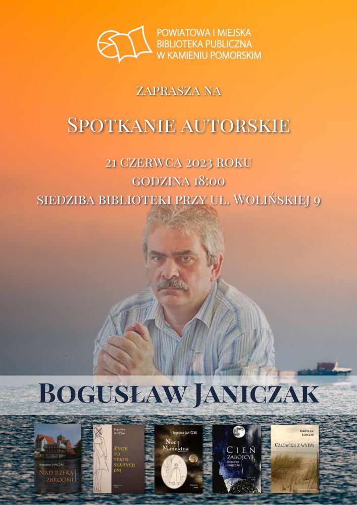 Spotkanie autorskie z Bogusławem Janiczakiem - plakat